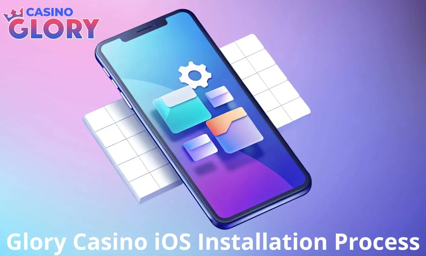Glory casino iOS installation process